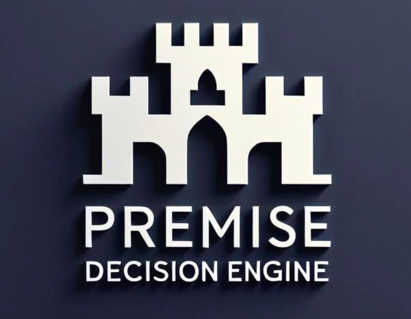 Premise Decision Engine